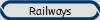 Railways